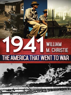 cover image of 1941: the America That Went to War